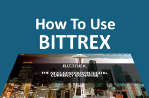 How-to-Use-Bittrex-Exchange